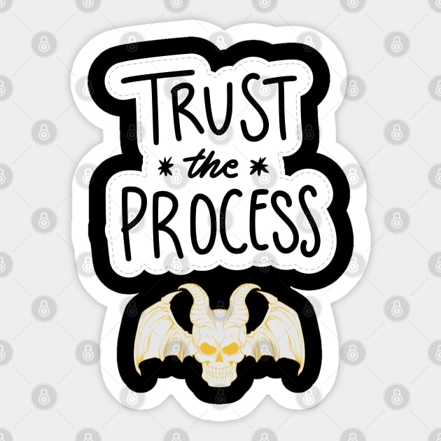 TRUST IN THE PROCESS Sticker by Klau